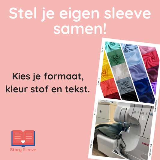 Stel je eigen Sleeve samen!
